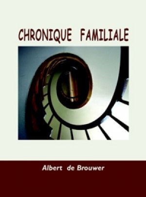 Chronique familiale (I)